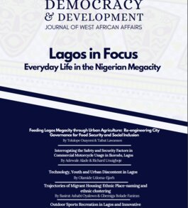 Democracy and Development V6 N1: Lagos in Focus - Everyday Life in the Nigerian Megacity