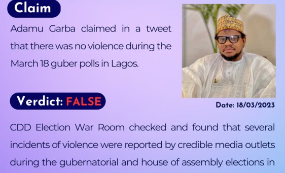 Adamu Garba claimed in a tweet that there was no violence during the March 18 guber polls in Lagos.