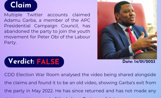 Multiple Twitter accounts claimed Adamu Garba, a member of the APC Presidential Campaign Council, has abandoned the party to join the Youth Movement for Peter Obi of the Labour  Party.