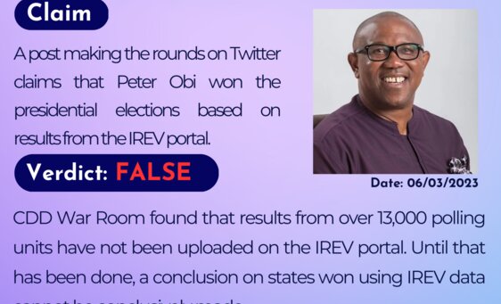 A post making the rounds on Twitter claims that Peter Obi won the presidential elections based on results from the IREV portal.