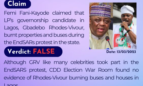 Femi Fani-Kayode claimed that LP's governorship candidate in Lagos, Gbadebo Rhodes-Vivour, burnt properties and buses during the ENDSARS protest in the state.