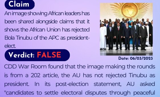 An image showing African leaders has been shared alongside claims that it shows the African Union has rejected Bola Tinubu of APC as president-elect.