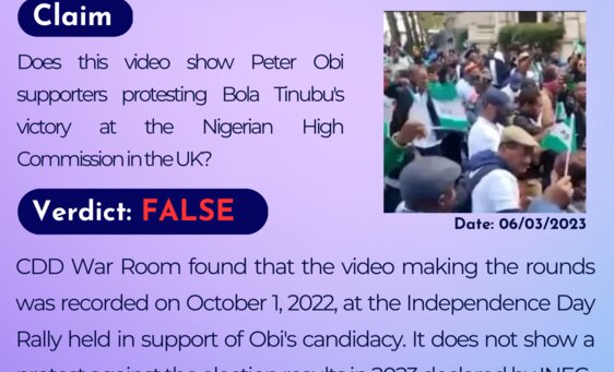 Does this video show Peter Obi supporters protesting Bola Tinubu's victory at the Nigerian High Commission in the UK?