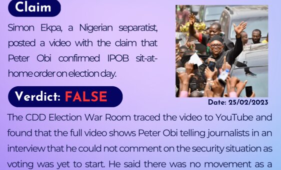 Simon Ekpa, a Nigerian Separatist, posted a video with the claim that Peter Obi confirmed IPOB sit-at-home order on election day.