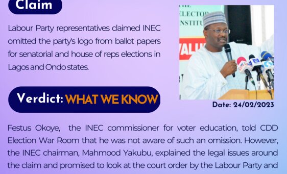 Labour Party representatives claimed INEC omitted the part's logo from ballot papers for senatorial and house of reps elections in Lagos and Ondo states.