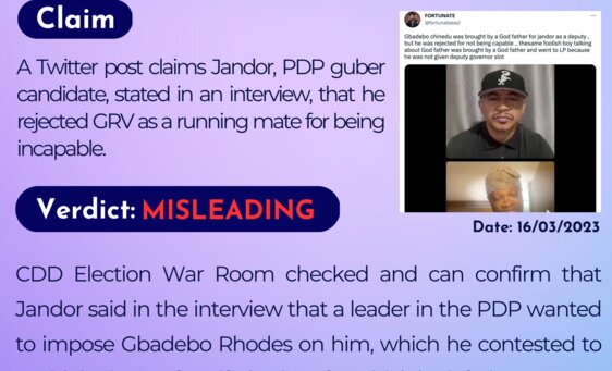 A TWitter post claims Jandor, PDP gubernatorial candidate, stated in an interview, that he rejected GRV as a running mate for being incapable.