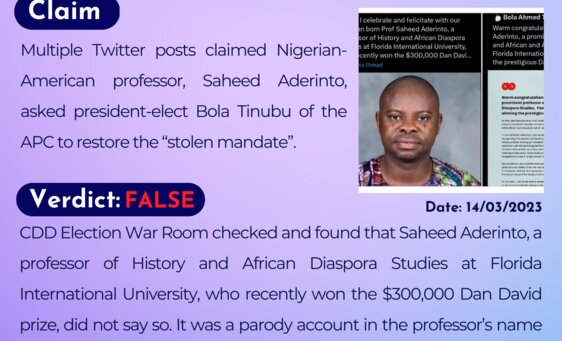 Multiple Twitter posts claimed Nigerian-American professor, Saheed Aderinto, asked president-elect Bola Tinubu of the APC to restore the "stolen mandate".