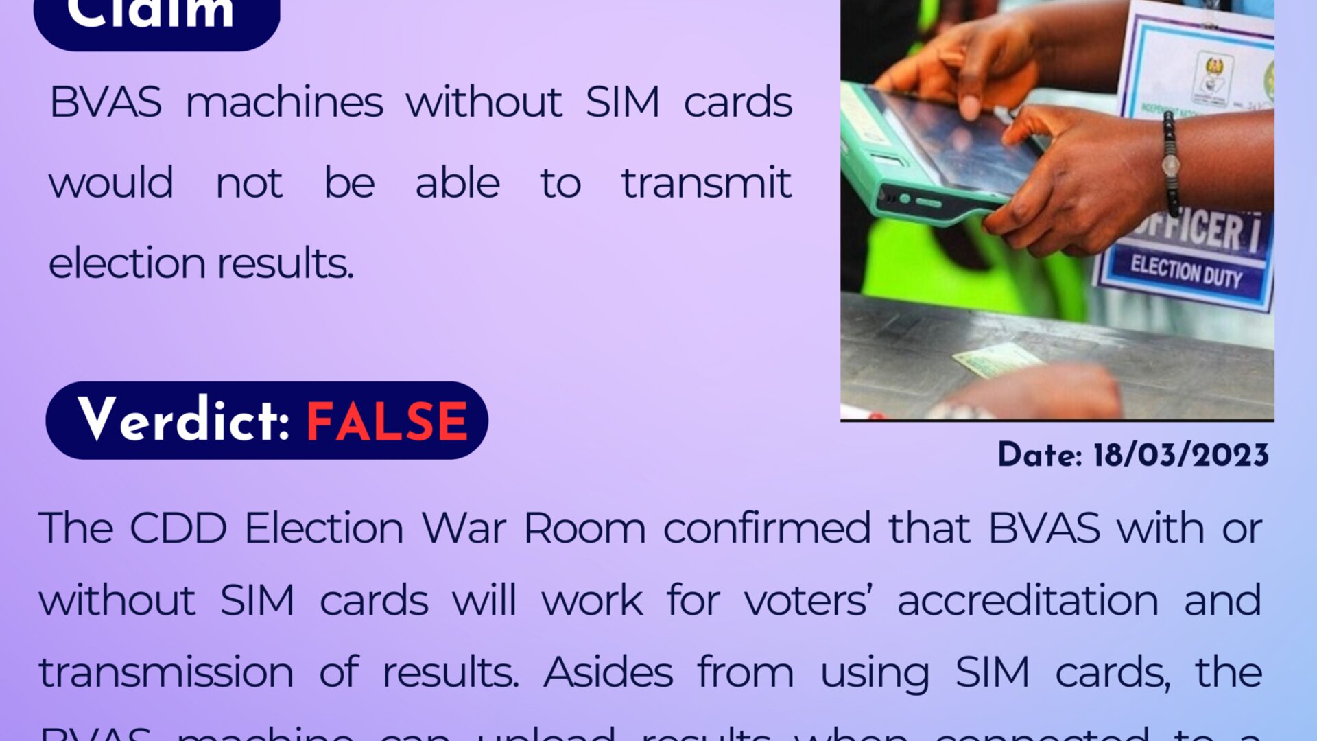 BVAS machines without SIM cards would not be able to transmit election